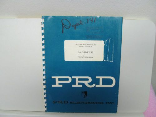 PRD ELECTRONICS 670 SERIES CALORIMETER OPERATING MANUAL