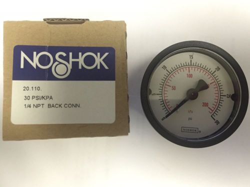 NoShok 20.110.30 PSI/KPA 2&#034; Dial, 30 PSI/KPA, Back Connect 1/4 NPT