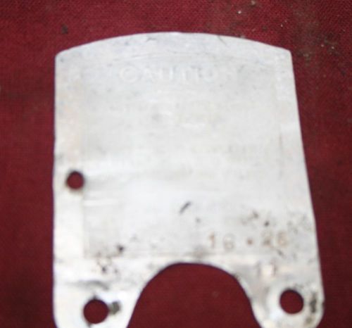 Original Maytag Gas Engine Model 92 Caution Plate  Motor Hit &amp; Miss #13