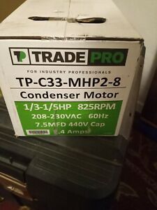 TradePro TP-C33-MHP2-8 - Condenser Motor - 825 RPM, 230 Volt, 1/3 - 1/5 Multi-Ho