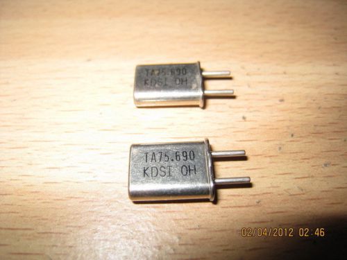 2 X TA75.690 MHz TA75.690MHz Crystal Oscillator HC-49U NEW KDS Japan