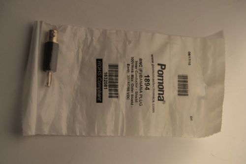 POMONA 1894 BNC (F) TO BANANA PLUG INNER CONDUCTOR SHIELD 500VRMS 30VAC/60 VDC