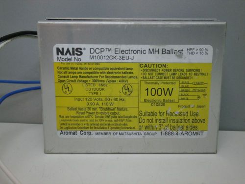 Nais M10012CK-3EU-J Ballast for (1) 100W M140 M90 Ceramic Metal Halide Lamp