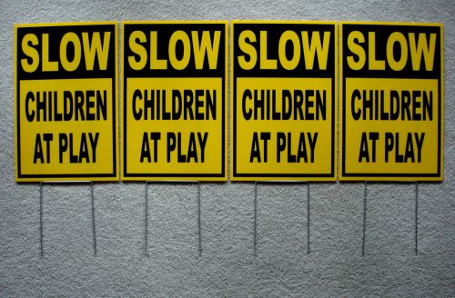 (4) slow -- children at play  coroplast signs with stakes 12x18 for sale