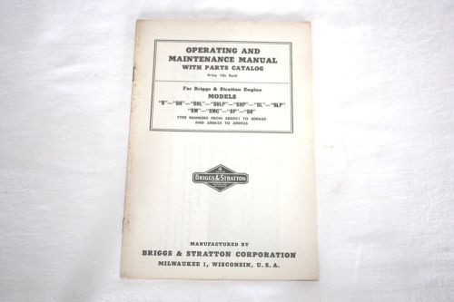 Briggs &amp; Stratton Model B series Operating &amp; Maintenance Manual &amp; Illust. Parts