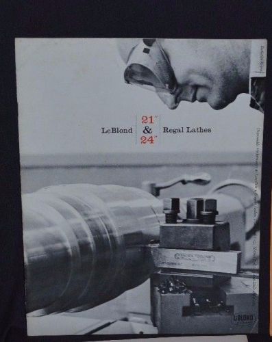 REGAL LATHES Built by LeBlond 21&#034; &amp; 24&#034; RARE Catalog Specifications Inside Story