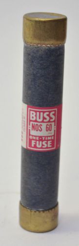 Cooper Bussmann NOS 60 60A 600V One Time Fuse