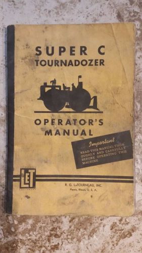 Vintage LeTourneau Super C Tournadozer Operator&#039;s Manual 0-246