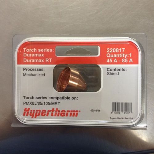 Hypertherm Shield Genuine 220817 45A-85A PMX 65/85/105/MRT