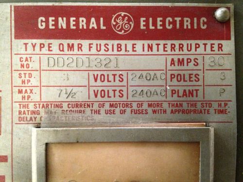 GE QMR Fusible Interrupter  Cat # DD2D2322 / DD2D1321