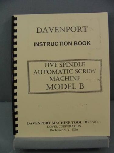 Davenport b - 5 spindle screw machine instruction book for sale