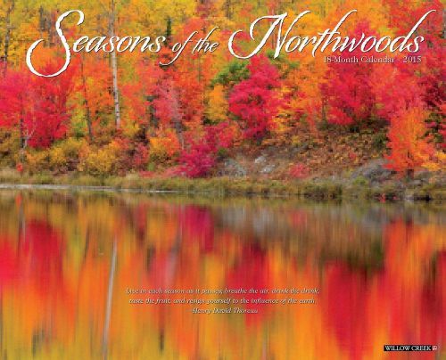 Willow Press 2015 Seasons of the Northwoods Wall Calendar