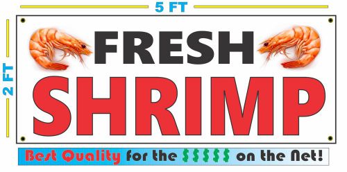 FRESH SHRIMP Full Color Banner Sign NEW XXL Larger Size Best Price on the Net!