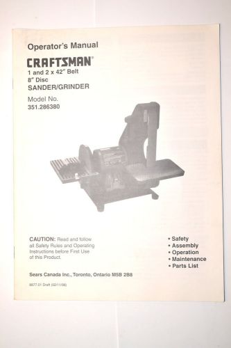 MANUAL for CRAFTSMAN 1&#034; &amp; 2&#034; X 42&#034; BELT 8&#034; DISC SANDER GRINDER 1998 RR939