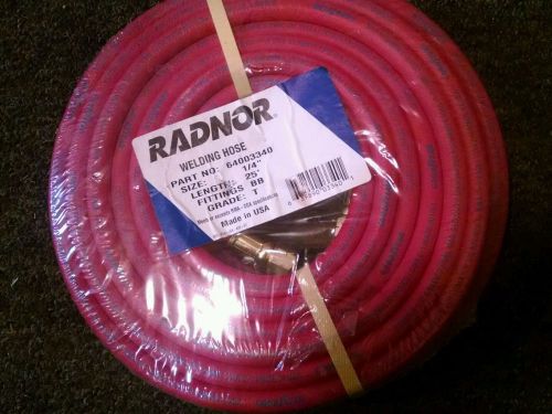 RADNOR 25FT. WELDING HOSE 1/4&#034; BB FITTINGS GRADE T