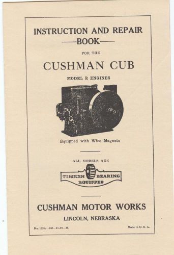 Cushman Cub Model R Gas Engine Instruction &amp; Repair Parts Manual Motor