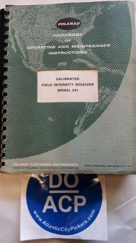 POLARAD MODEL CFI CALIBRATED FIELD INTENSITY RECEIVER INSTRUCTION MANUAL R3S31