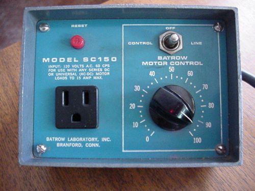 Batrow motor control 120 volt rheostat mdl. sc-150/no reserve for sale