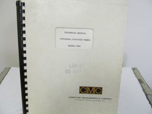 COMPUTER MEASUREMENTS 726C Universal Counter-Timer Technical Manual w/schematics