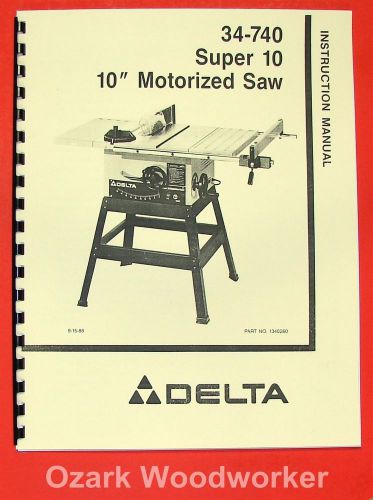 Delta 34-740 super 10&#034; motorized table saw instructions &amp; parts manual 0929 for sale