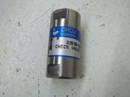 CIRCLE SEAL 2359R-3PP CHECK VALVE *NEW OUT OF A BOX*