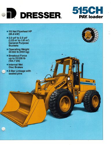 DRESSER VINTAGE 515CH  PAY LOADER  BROCHURE 1990