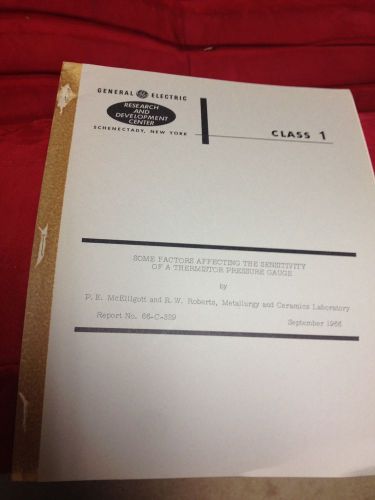 VINTAGE LAB GE FACTORS AFFECTING SENSITIVITY OF A THERMISTOR PRESSURE GAUGE