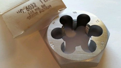 1-12 Vermont American 1 7/8 inch external threading die new 1pc.Hex