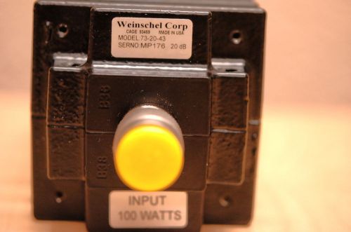 Weinschel 73-20-43 100w high power fixed attenuator, dc to 8.5 ghz, 20 db type n for sale