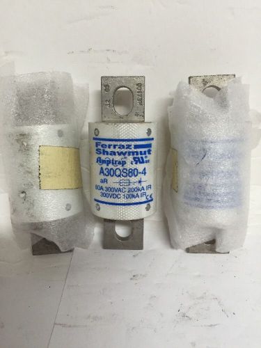 LOT OF 3 FERRAZ SHAWMUT 80AMP AMPTRAP FUSE A30QS80-4