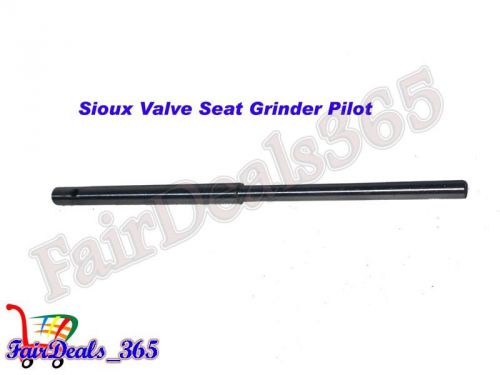 HEAVY DUTY SIOUX VALVE SEAT GRINDER PILOT 11MM BRAND NEW