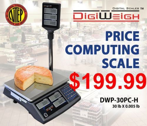 Digiweigh dwp-30pc-h 30 lbs computing scale pole display ntep legal for trade for sale