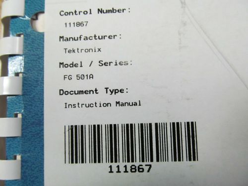 TEKTRONIX FG501A 2 MHZ Function Generator Instr Manual w/ Schematics. Rev 4/86