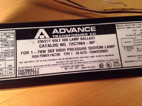 ADVANCE 72C7984NP001 120/277V HID FOR (1) 70 WATT S62 HIGH PRESSURE SODIUM LAMP