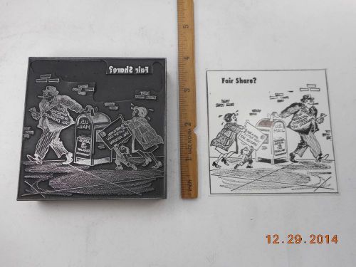 Letterpress Printing Printers Block, Large, Political Cartoon, Taxes, Fair Share