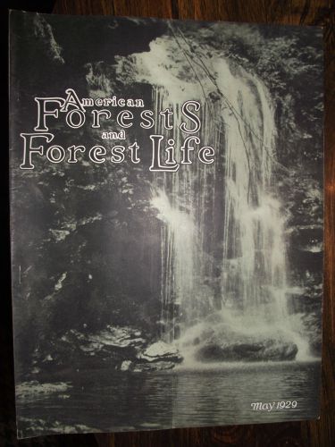 1929 may ~ american forest magazine ~ american foresty association ~ very nice for sale