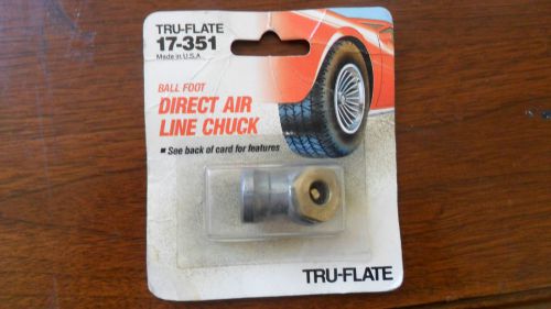 Tru-Flate 17-351 Direct Air Line Chuck 1/4&#034; Free Ship !