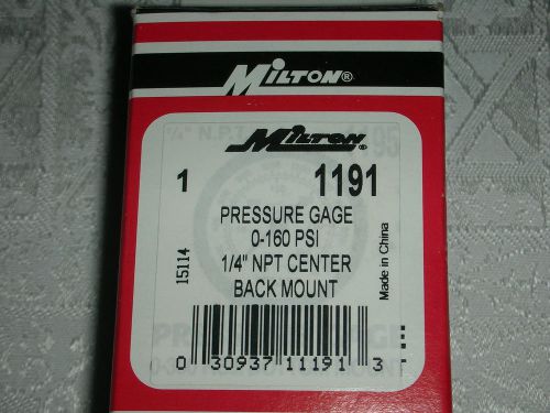 Milton 1191 pressure gage 0-160 psi 1/4&#034; npt center back mount gauge *new* for sale