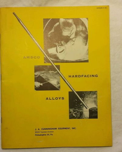 VINTAGE AMSCO WELDING HARDFACING ALLOYS CATALOG 9 1953 Am. Manganese Steel Div.