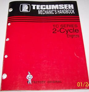 Tecumseh Mechanic&#039;s Handbook TC Series 2-Cycle Engines