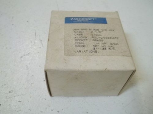 ASCHROFT 25W1005H02BVAC-AHK GAUGE *NEW IN A BOX*