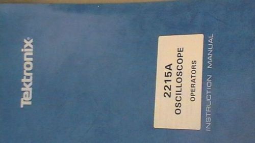 Tektronix  TEK 2215A Oscilloscope Operators Instruction Manual 1983 rev.