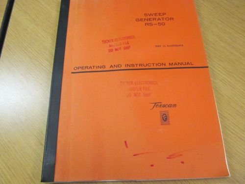 TEXSCAN RS-50 Sweep Generator Manual (Pt. 2: Maintenance) w/schematics 46082