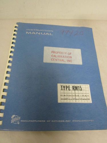 TEKTRONIX TYPE RM15 CATHODE-RAY OSCILLOSCOPES  INSTRUCTION MANUAL