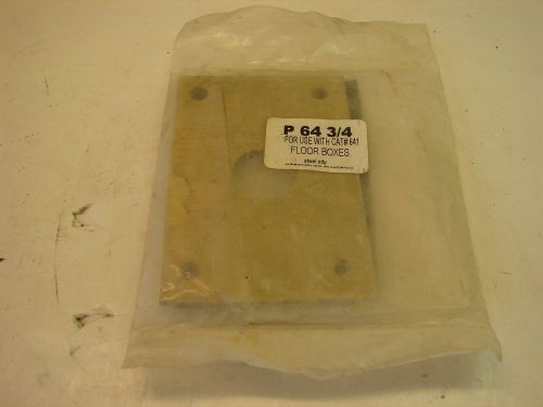 STEEL CITY P 64 3/4 BRASS COVER FLOOR PLATE P643/4 ***NIB****