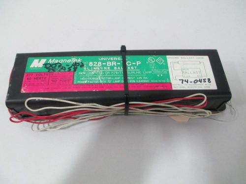 NEW MAGNETEK 828-BR-TC-P UNIVERSAL BALLAST 277V-AC LIGHTING D268101