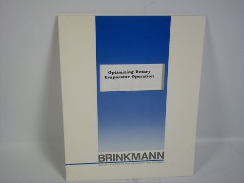 BRINKMANN OPTIMIZING ROTARY EVAPORATOR OPERATION USERS GUIDE - NEW