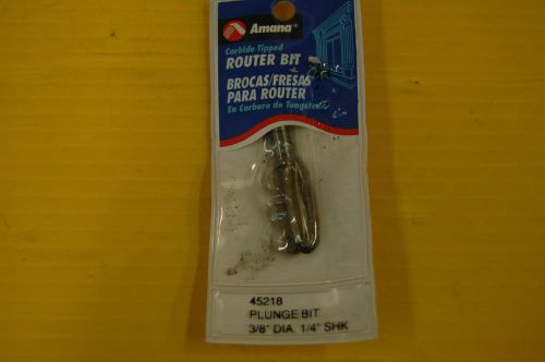 New Amana Tool 3/8 Diam 1/4&#034; Shank Plunge Router Bit (45218)