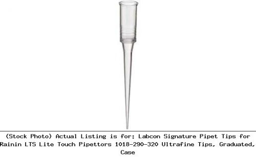 Labcon Signature Pipet Tips for Rainin LTS Lite Touch Pipettors 1018-290-320