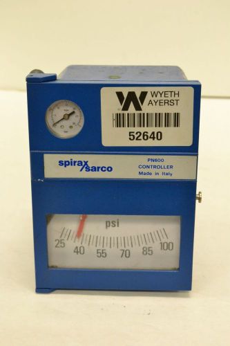 SPIRAX SARCO PN600 PNEUMATIC 25-100PSI 52640 CONTROLLER B211599